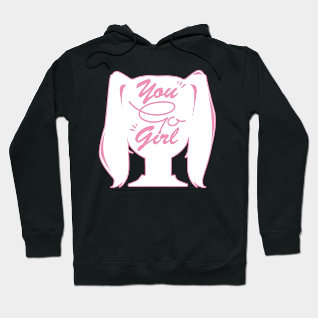 You Go Girl Script Hoodie by BilalArt95